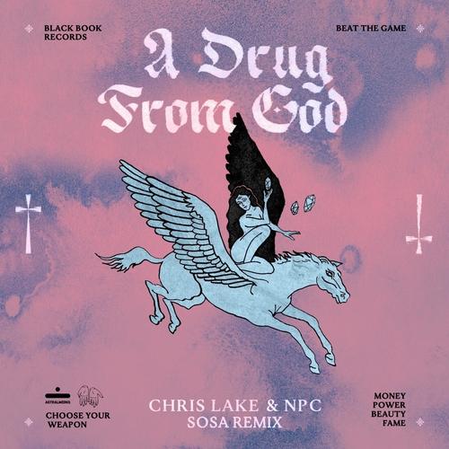 Chris Lake, NPC - A Drug From God - Sosa Remix